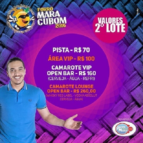 FORRÓ DO MARACUBOM: VOCÊ NÃO PODE PERDER, ADQUIRA LOGO SEU INGRESSO NO SEGUNDO LOTE