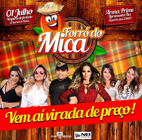 FORRÓ DO MICA: ADQUIRA LOGO SEU INGRESSO ANTES DA VIRADA DE PREÇO