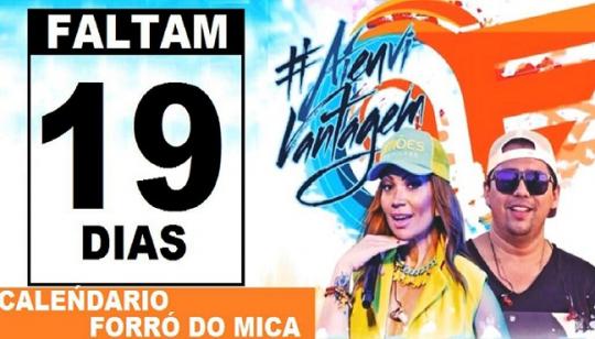 CONTAGEM REGRESSIVA PARA O FORRÓ DO MICA: FALTAM 19 DIAS; ADQUIRA LOGO O SEU INGRESSO