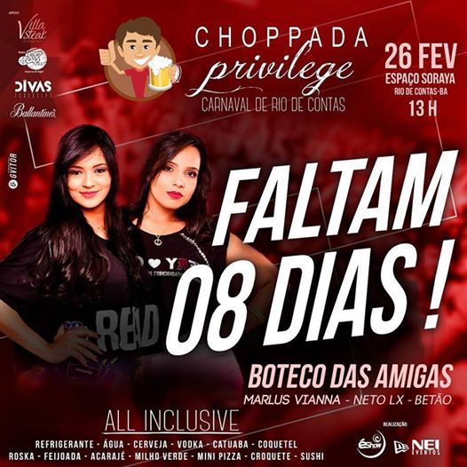 CHOPPADA PRIVILEGE: FALTAM 08 DIAS; ADQUIRA LOGO O SEU INGRESSO