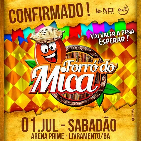 FORRÓ DO MICA: FESTA JÁ TEM DATA CONFIRMADA PARA 1º DE JULHO