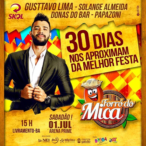 FORRÓ DO MICA 2017: FALTAM 30 DIAS PARA A MAIOR FESTA DE LIVRAMENTO
