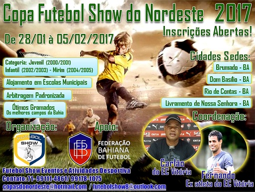 COPA FUTEBOL SHOW DO NORDESTE COMEÇA SÁBADO (28)