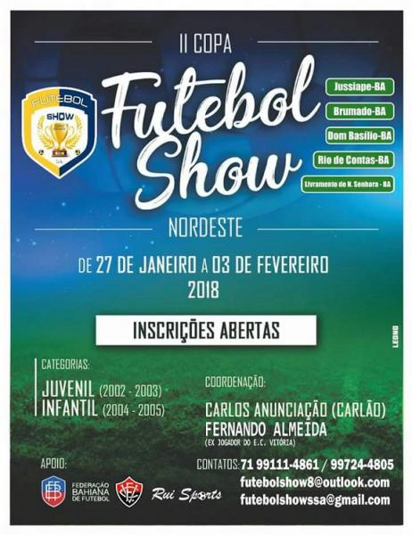 II COPA FUTEBOL SHOW DO NORDESTE COMEÇA SÁBADO (27)