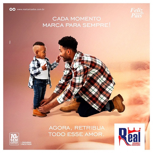 DIA DOS PAIS: CADA MOMENTO MARCA PARA SEMPRE, AGORA RETRIBUA TODO ESSE AMOR!