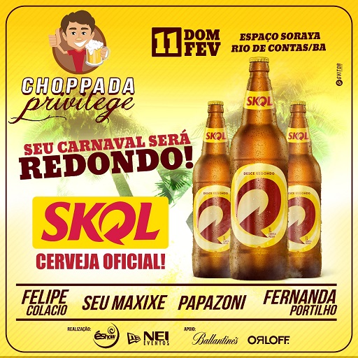 FALTAM 06 DIAS PARA A CHOPPADA PRIVILEGE EM RIO DE CONTAS