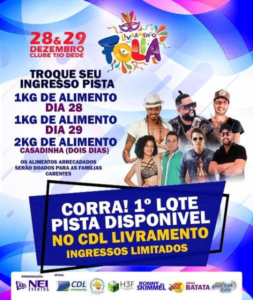 LIVRAMENTO FOLIA: INGRESSOS PARA PISTA JÁ DISPONÍVEIS!