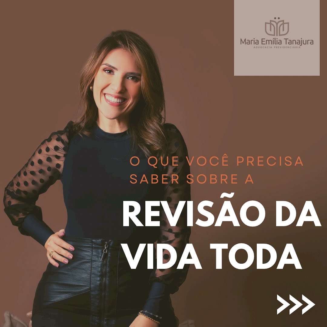 Advogada especialista em Direito Previdenciário fala sobre a Revisão da Vida Toda