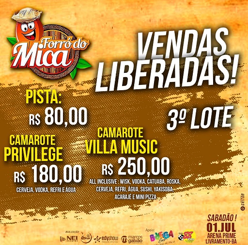 INGRESSOS DO 3º LOTE DO FORRÓ DO MICA 2017 JÁ ESTÃO À VENDA; ADQUIRA LOGO O SEU!