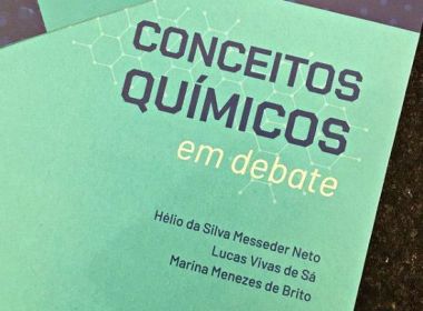 Professores baianos lançam livro que promete descomplicar e aprofundar assuntos da Química