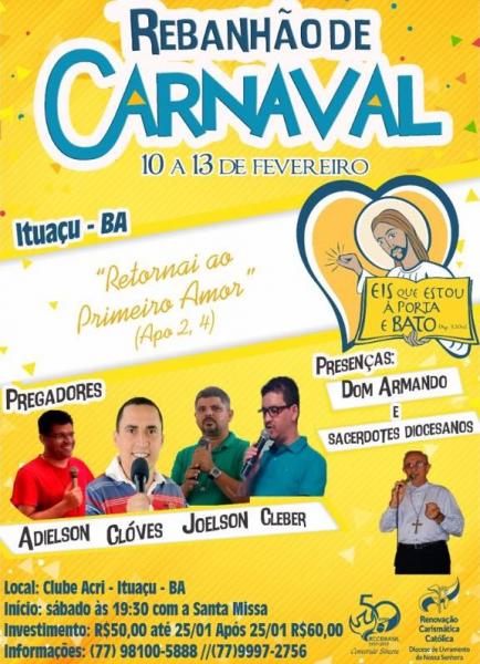 ITUAÇÚ: RENOVAÇÃO CARISMÁTICA CATÓLICA PROMOVE REBANHÃO DE CARNAVAL DE 10 A 13 DE FEVEREIRO