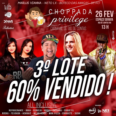 CHOPPADA PRIVILEGE: 3º LOTE ESTÁ SE ESGOTANDO; ADQUIRA LOGO O SEU ANTES DA VIRADA DE PREÇO