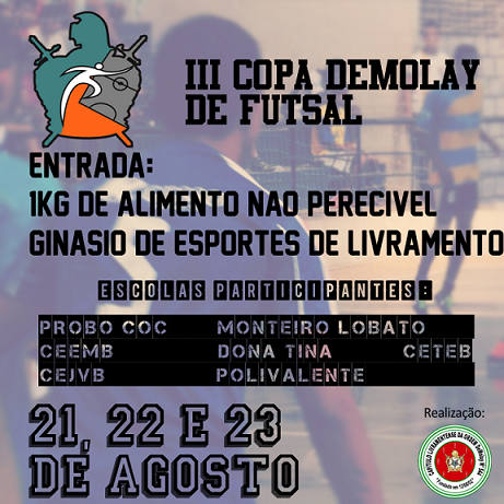 CAPÍTULO LIVRAMENTENSE REALIZARÁ III COPA DEMOLAY DE FUTSAL NESTE FIM DE SEMANA