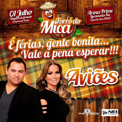 FORRÓ DO MICA: DIA 1º DE JULHO EM LIVRAMENTO; VOCÊ NÃO PODE PERDER!