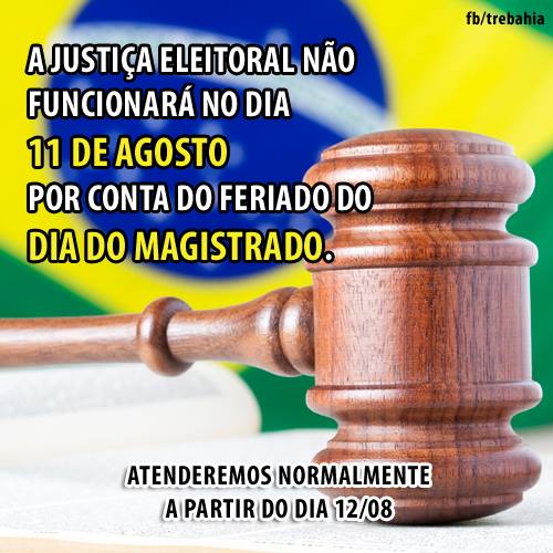 TRE-BA NÃO FUNCIONARÁ HOJE POR CONTA DO FERIADO DO DIA DO MAGISTRADO