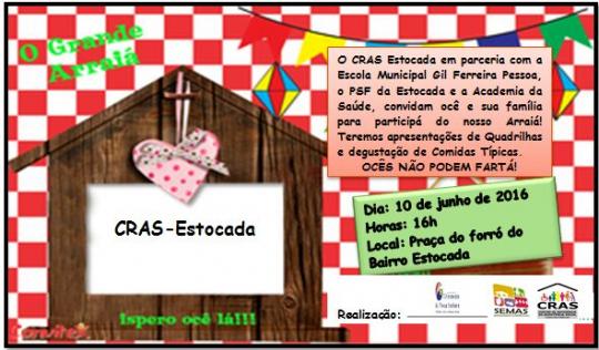LIVRAMENTO: CRAS DA ESTOCADA REALIZA MAIS UM ARRAÍA DO CRAS NESTA SEXTA-FEIRA (10)
