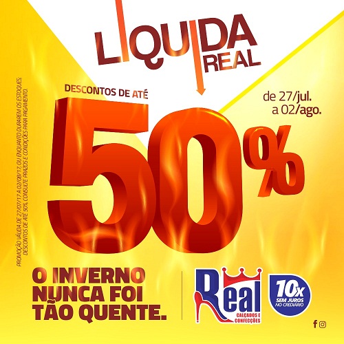 Livramento: Começou a Liquida Real nas lojas Real Calçados e Confecções