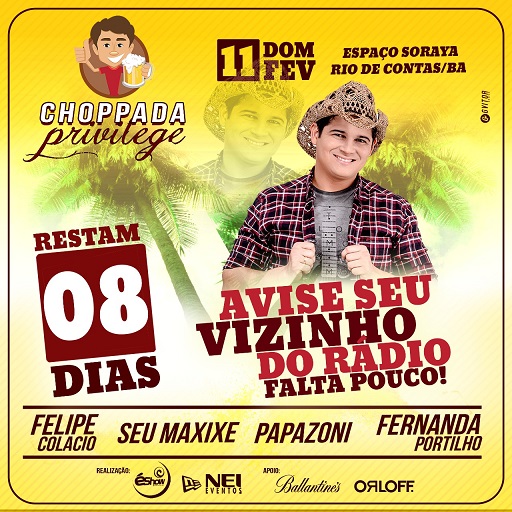Faltam 08 dias para a Chopada Privilege All Inclusive em Rio de Contas