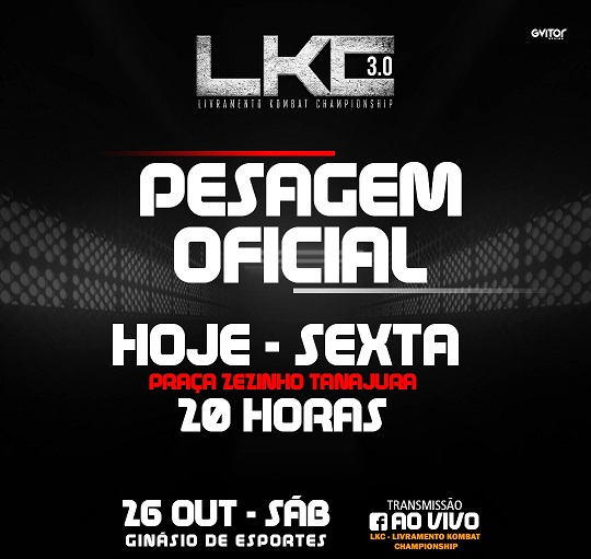 LKC: PESAGEM OFICIAL SERÁ HOJE (25) ÀS 20 HORAS NA PRAÇA ZEZINHO TANAJURA