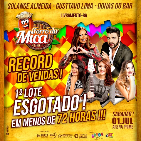 FORRÓ DO MICA 2017 ESGOTA SEUS INGRESSOS DO 1º LOTE! 