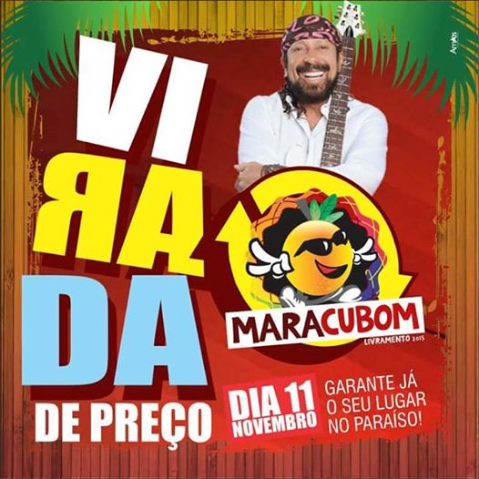MARACUBOM: SEMANA QUE VEM TEM VIRADA DE PREÇO