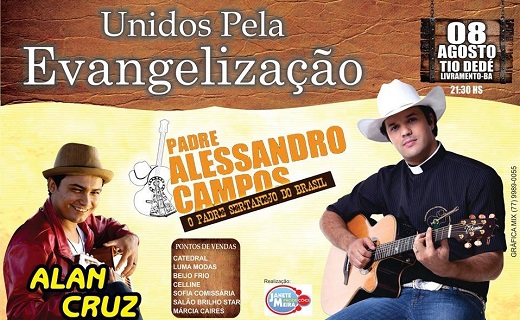 LIVRAMENTO:  DIA 08 DE AGOSTO TEM PADRE ALESSANDRO CAMPOS, IMPERDÍVEL!
