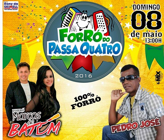 NESTE DOMINGO (08) COMEÇA O FORRÓ DO PASSA QUATRO. VOCÊ NÃO PODE PERDER!