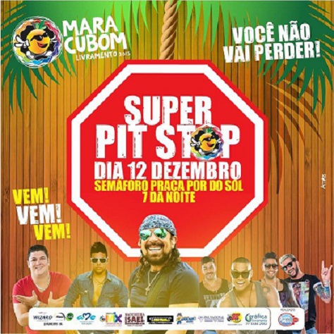 LIVRAMENTO: MARACUBOM REALIZA SUPER PIT STOP DIA 12 DE DEZEMBRO
