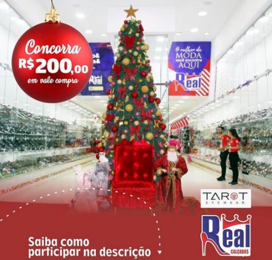 VISITE A DECORAÇÃO DE NATAL DA REAL CALÇADOS E CONCORRA A UM VALE COMPRA DE R$ 200,00