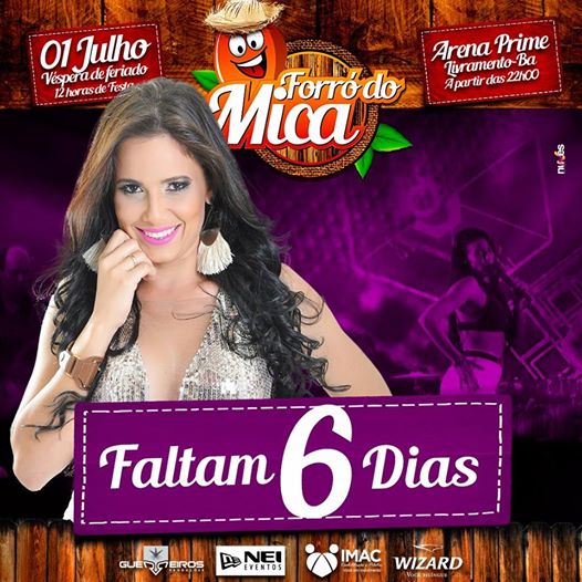 FORRÓ DO MICA: ESTAMOS EM CONTAGEM REGRESSIVA; ADQUIRA LOGO SEU INGRESSO