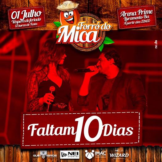 FORRÓ DO MICA: FALTAM APENAS 10 DIAS; ADQUIRA LOGO SEU INGRESSO ANTES QUE ACABE!